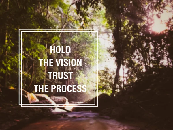 Motivierende Und Inspirierende Formulierungen Halten Sie Ihre Vision Aufrecht Vertrauen — Stockfoto