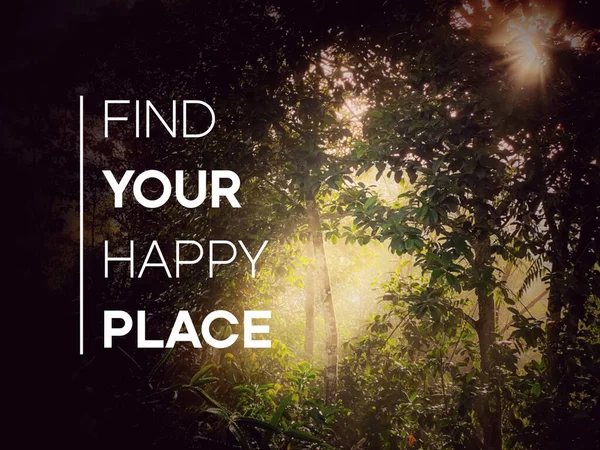 İlham verici bir alıntı - Doğa arka planlı mutlu yer metninizi bulun.