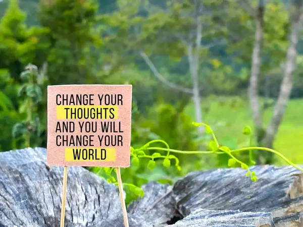 Inspirational Quote - Change Your Thoughts And You Will Change Your World with nature background.