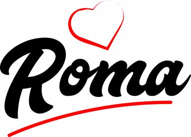 Roma şehir metin tasarım ile kırmızı kalp tipografik simgesi tasarım turistik tanıtımı için uygun