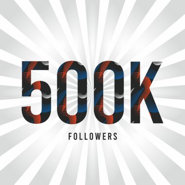 500 bin takipçi kutlaması. Şablon bayrağını selamlayan 500.000 takipçiye teşekkür ederim. 500.000 kişilik sosyal arkadaş ve takipçi pankartı. Aboneleri ve takipçilerini kutla.