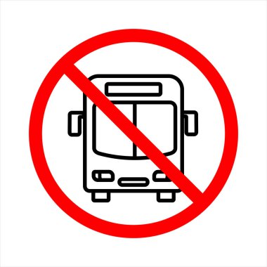 Otobüs tabelası yok. Kırmızı çemberin üzeri çizili otobüs simgesi