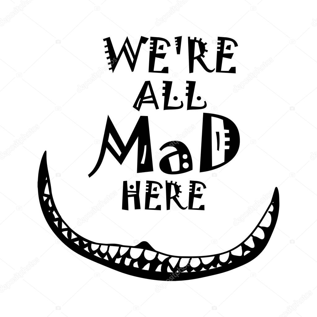 Cheshire cat smile, grin with teeth black silhouette with text. Vector drawing on a transparent background.