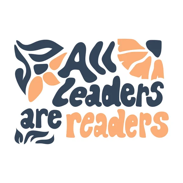 Tüm Liderler Vektör Alıntıları Yapan Okuyuculardır — Stok Vektör