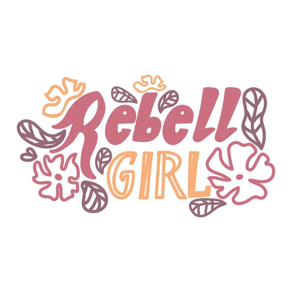 Rebell Menina Vetor Mão Desenhada Citação Lettering — Vetor de Stock