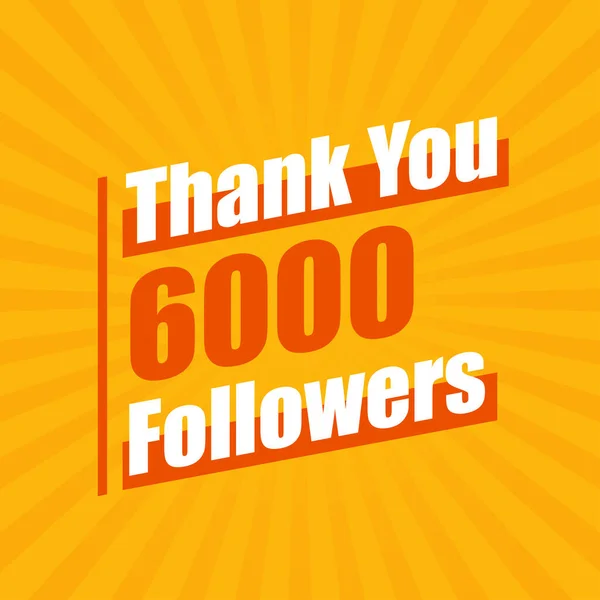 Dank 6000 Followern Feiern Follower Modernes Buntes Design — Stockvektor