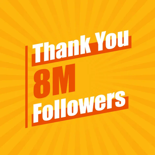 Dank Followern Feiern 8000000 Follower Modernes Buntes Design — Stockvektor