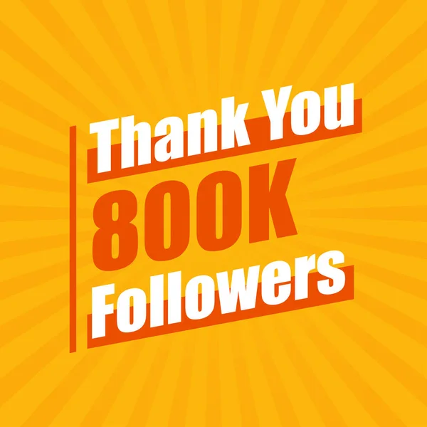 Merci 800K Followers 800000 Followers Célébration Design Coloré Moderne — Image vectorielle