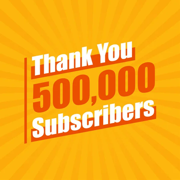 おかげで50万人の加入者 500K加入者は現代的なカラフルなデザインを祝う — ストックベクタ