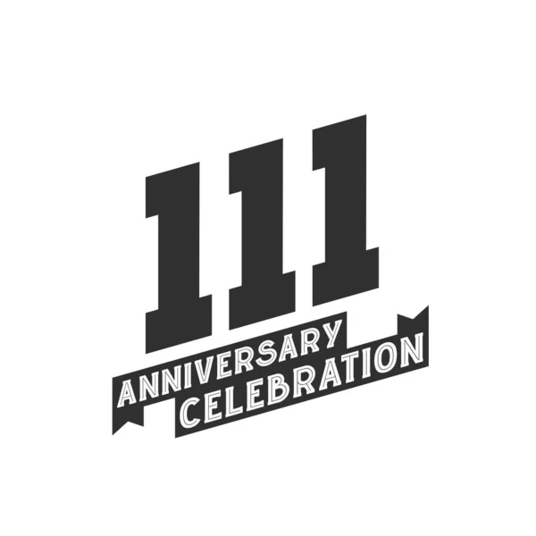 111 Anniversaire Carte Vœux Célébration 111E Anniversaire — Image vectorielle