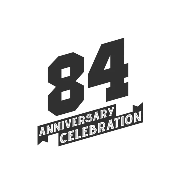 Anniversary Celebration Wenskaart 84Ste Verjaardag — Stockvector