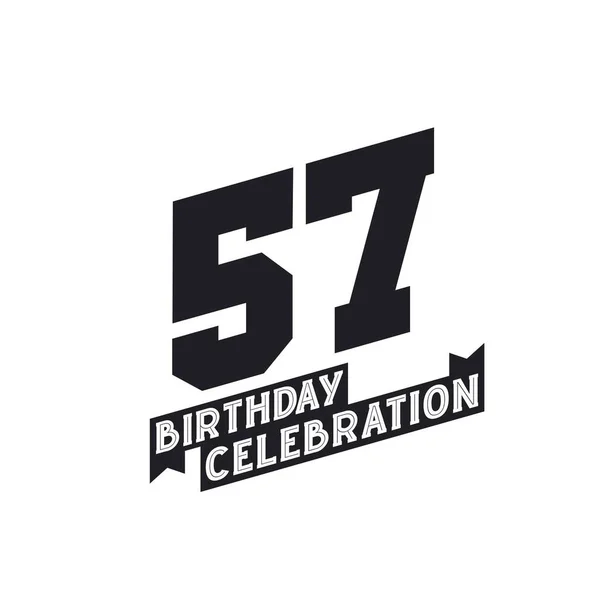 Verjaardag Viering Wenskaart 57E Verjaardag — Stockvector