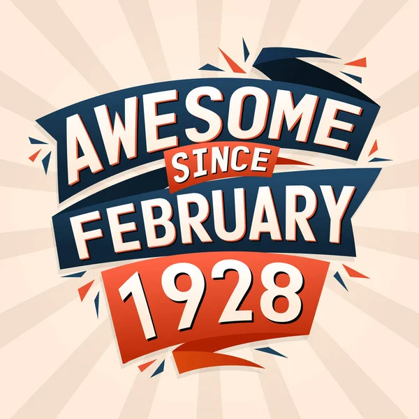 Şubat 1928 Den Beri Müthiş Şubat 1928 Doğumlu Doğum Günü — Stok Vektör