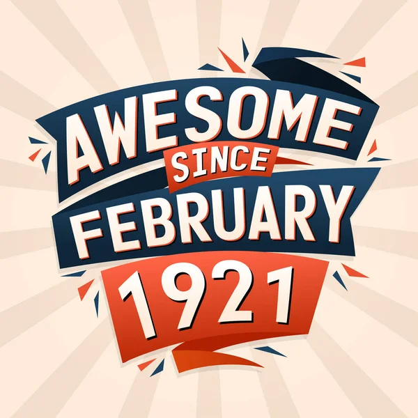 Şubat 1921 Den Beri Müthiş Doğum Tarihi Şubat 1921 Doğum — Stok Vektör