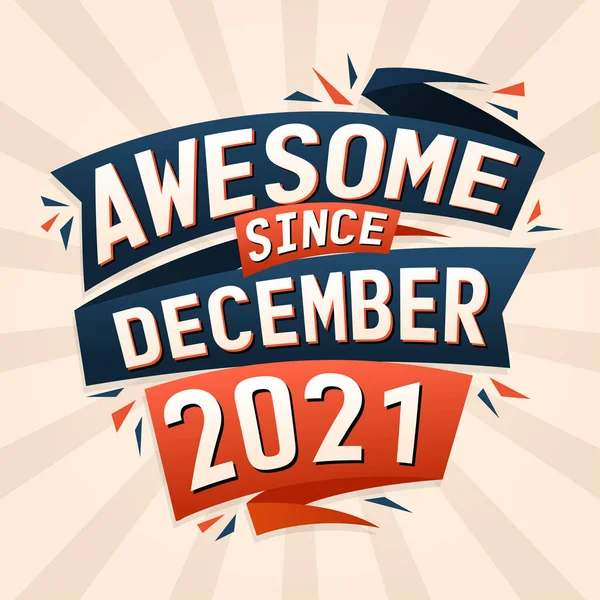 Aralık 2021 Den Beri Harika Doğum Tarihi Aralık 2021 Doğum — Stok Vektör