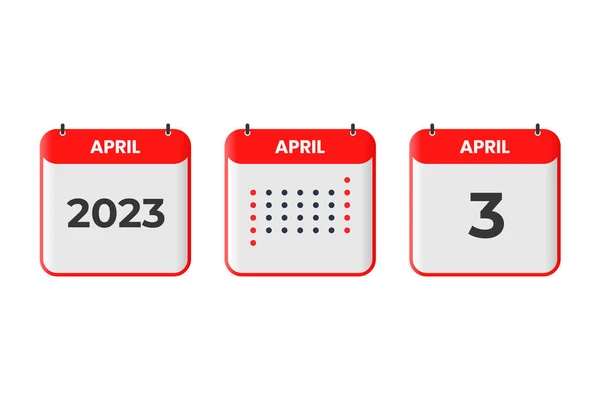 Απριλίου Εικονίδιο Σχεδιασμού Ημερολογίου 2023 Χρονοδιάγραμμα Ραντεβού Έννοια Σημαντική Ημερομηνία — Διανυσματικό Αρχείο