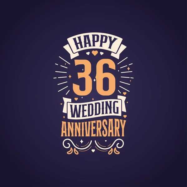 Happy 36Th Wedding Anniversary Quote Lettering Design Years Anniversary Celebration — Stock Vector