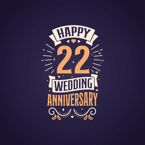 Happy 22Nd Wedding Anniversary Quote Lettering Design Years Anniversary Celebration — Stock Vector