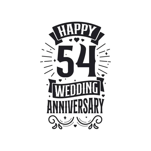 Χρόνια Εορτασμού Επετείου Σχεδιασμός Τυπογραφίας Χαρούμενη 54Η Επέτειος Γάμου Απόσπασμα — Διανυσματικό Αρχείο