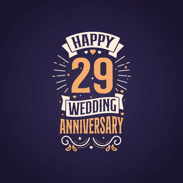 Happy 29Th Wedding Anniversary Quote Lettering Design Years Anniversary Celebration — Stock Vector