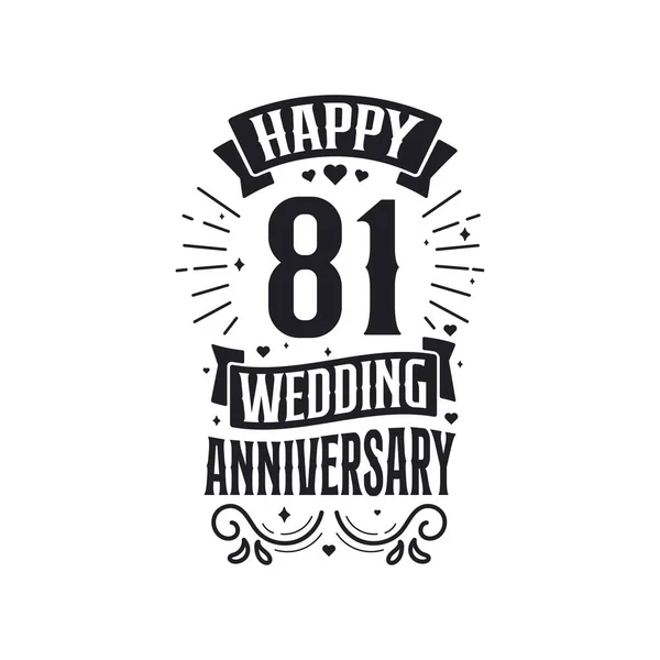 Anos Celebração Aniversário Tipografia Design Feliz 81St Casamento Aniversário Citação — Vetor de Stock