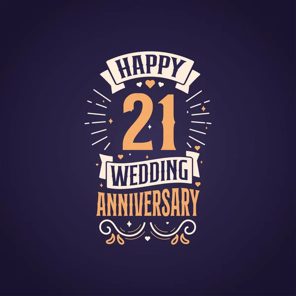 Happy 21St Wedding Anniversary Quote Lettering Design Years Anniversary Celebration — Stock Vector