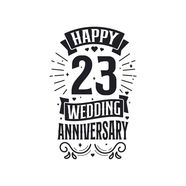 Years Anniversary Celebration Typography Design Happy 23Rd Wedding Anniversary Quote — Stock Vector