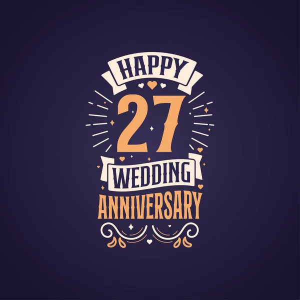 Happy 27Th Wedding Anniversary Quote Lettering Design Years Anniversary Celebration — Stock Vector