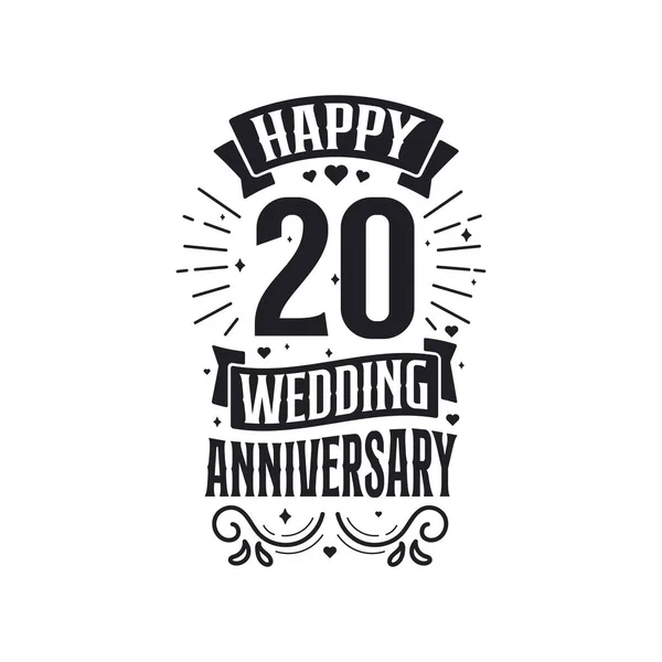Years Anniversary Celebration Typography Design Happy 20Th Wedding Anniversary Quote — Stock Vector