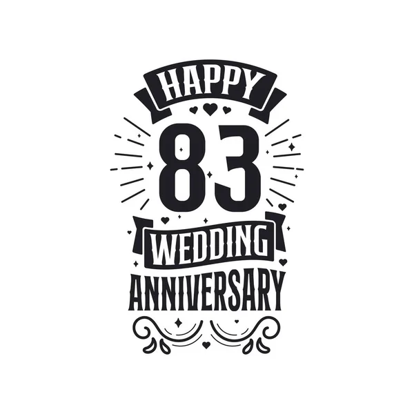 Years Anniversary Celebration Typography Design Happy 83Rd Wedding Anniversary Quote — Stock Vector