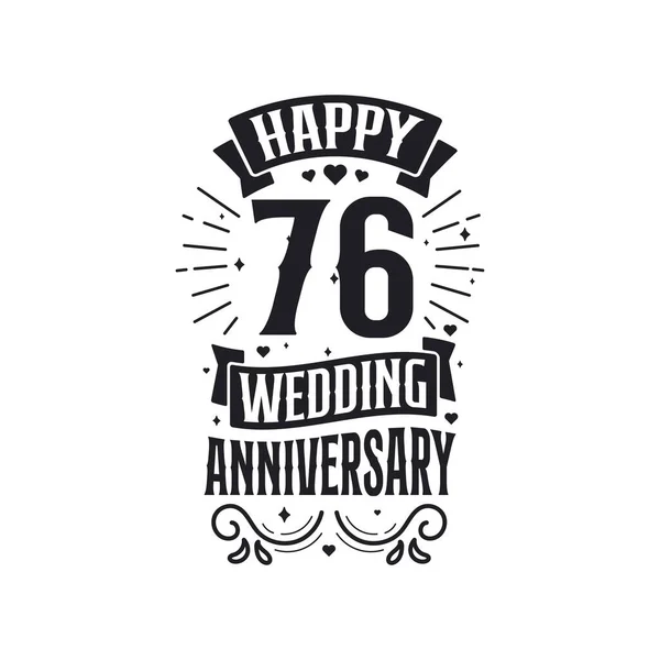 Años Aniversario Celebración Tipografía Diseño Feliz 76º Aniversario Boda Cita — Archivo Imágenes Vectoriales