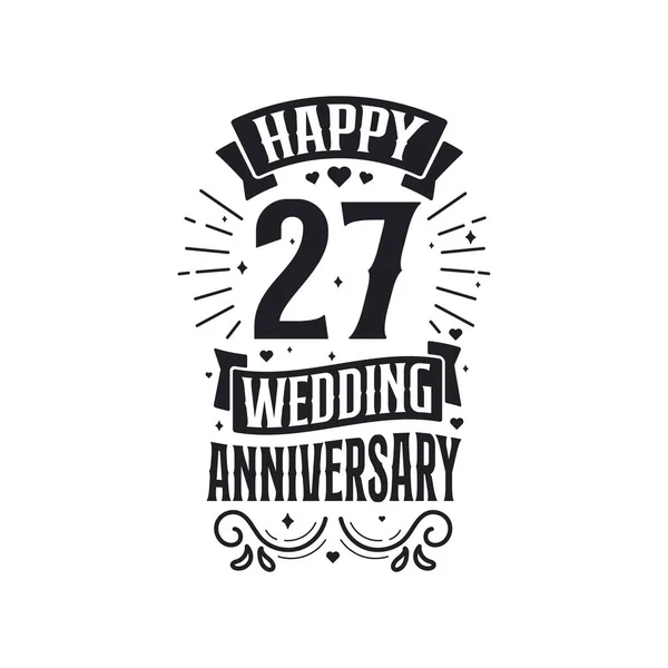 Years Anniversary Celebration Typography Design Happy 27Th Wedding Anniversary Quote — Stock Vector