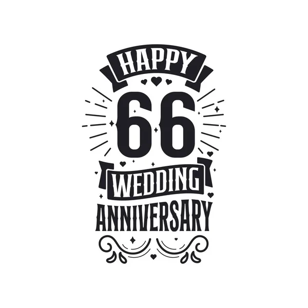 Years Anniversary Celebration Typography Design Happy 66Th Wedding Anniversary Quote — Stock Vector