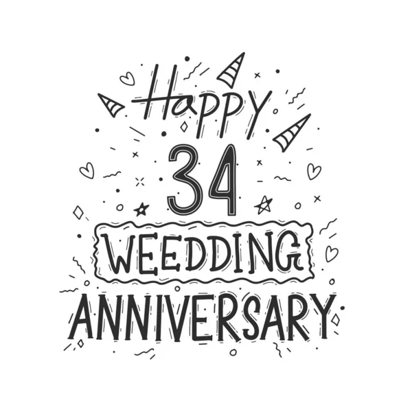 stock vector 34 years anniversary celebration hand drawing typography design. Happy 34th wedding anniversary hand lettering