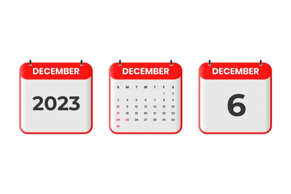 December 2023 Calendar Design 6Th December 2023 Calendar Icon Schedule — Stock Vector