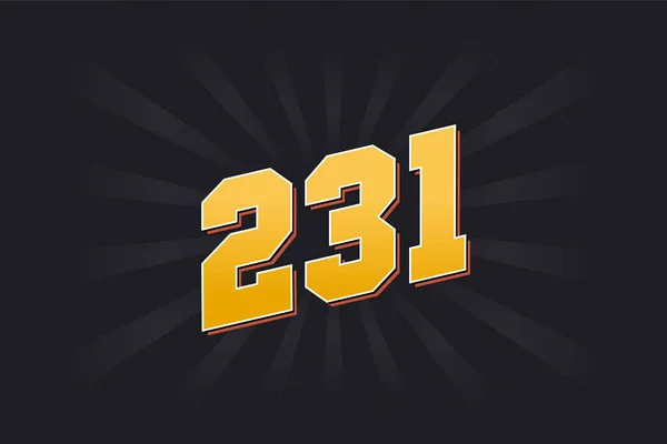 Nummer 231 Vektorschrift Alphabet Gelbe Zahl 231 Mit Schwarzem Hintergrund — Stockvektor