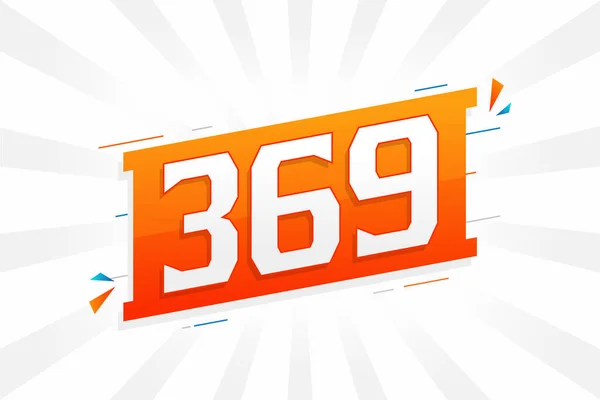 369 Numeração Vetorial Fonte Alfabeto Número 369 Com Elemento Decorativo —  Vetores de Stock