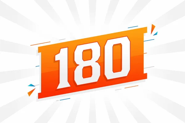 180 Αριθμητική Διανυσματική Γραμματοσειρά Αριθμός 180 Διακοσμητικό Στοιχείο Διάνυσμα Απόθεμα — Διανυσματικό Αρχείο