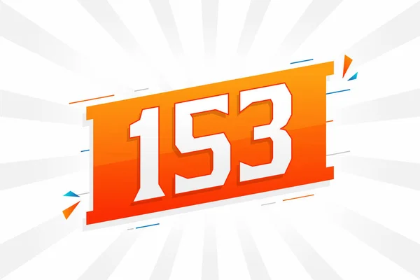 153 Numeração Vetorial Fonte Alfabeto Número 153 Com Elemento Decorativo —  Vetores de Stock