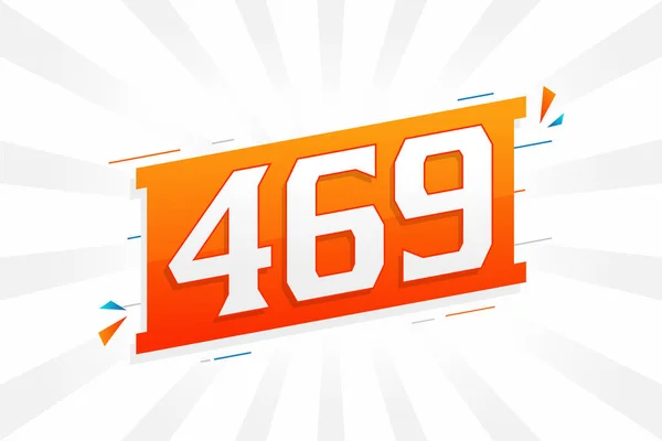 469 Numeração Vetorial Fonte Alfabeto Número 469 Com Elemento Decorativo — Vetor de Stock