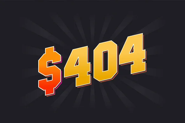 404 Δολάριο American Money Διάνυσμα Κείμενο Σύμβολο 404 Usd Ηνωμένες — Διανυσματικό Αρχείο