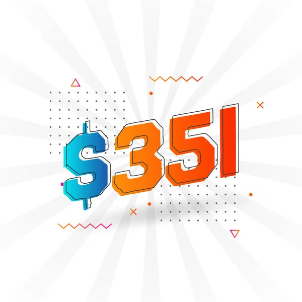 351 Δολάριο Νόμισμα Διάνυσμα Σύμβολο Κειμένου 351 Usd United States — Διανυσματικό Αρχείο