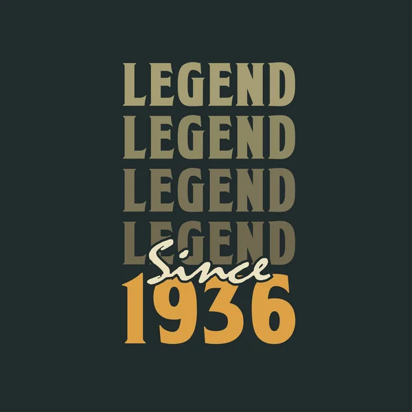 Legenda Sejak 1936 Vintage 1936 Desain Perayaan Ulang Tahun - Stok Vektor