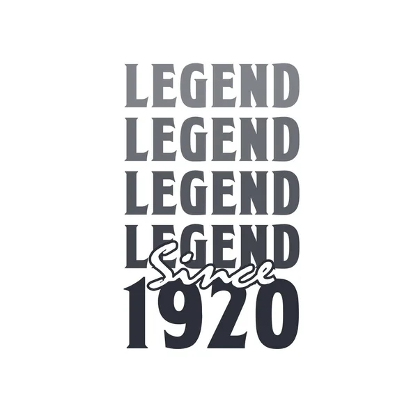 Legenda Sejak 1920 Lahir 1920 Desain Ulang Tahun - Stok Vektor