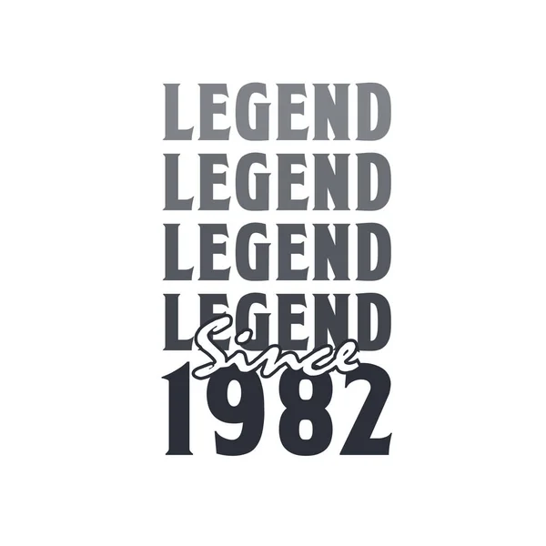 Legenda Sejak 1982 Lahir Pada Tahun 1982 Desain Ulang Tahun - Stok Vektor