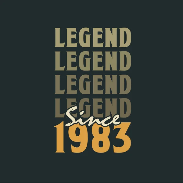 Legenda Desde 1983 Vintage 1983 Aniversário Celebração Design — Vetor de Stock