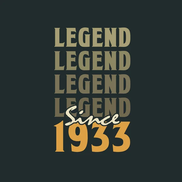 Legend 1933 Vintage 1933 Birthday Celebration Design — Stock Vector