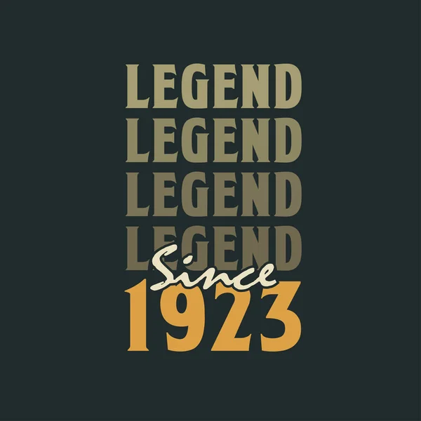 Legenda Desde 1923 Vintage 1923 Aniversário Celebração Design —  Vetores de Stock