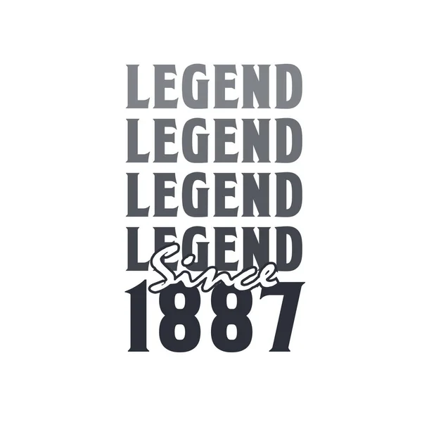 Legend 1887 Born 1887 Birthday Design — Stock Vector