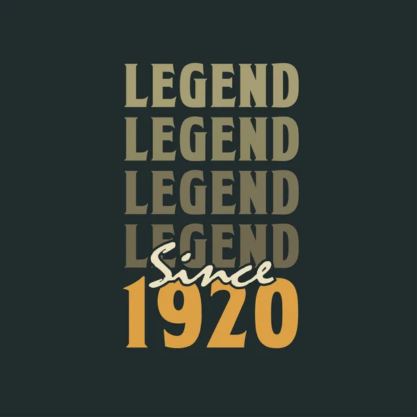 Legenda Sejak 1920 Vintage 1920 Desain Perayaan Ulang Tahun - Stok Vektor